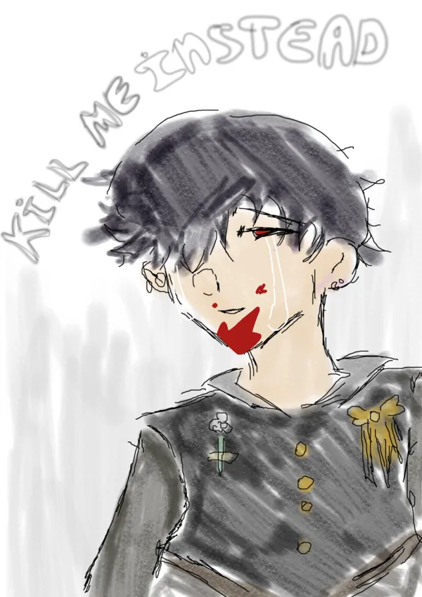 Kill me instead