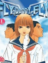 Fly, Daddy, Fly